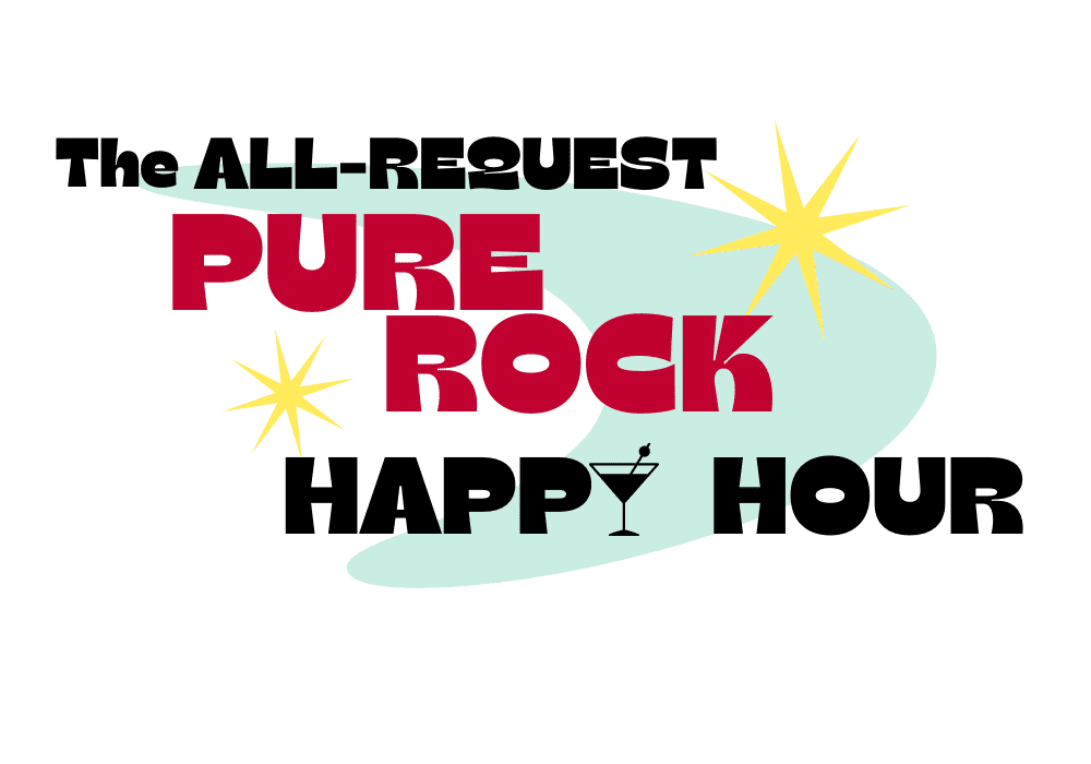 The All-Request Pure Rock Happy Hour
