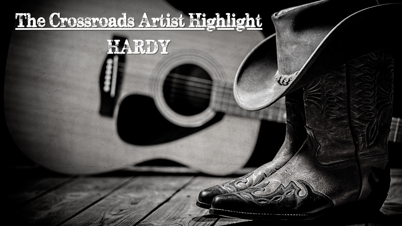 The Crossroads Artist Highlight: HARDY