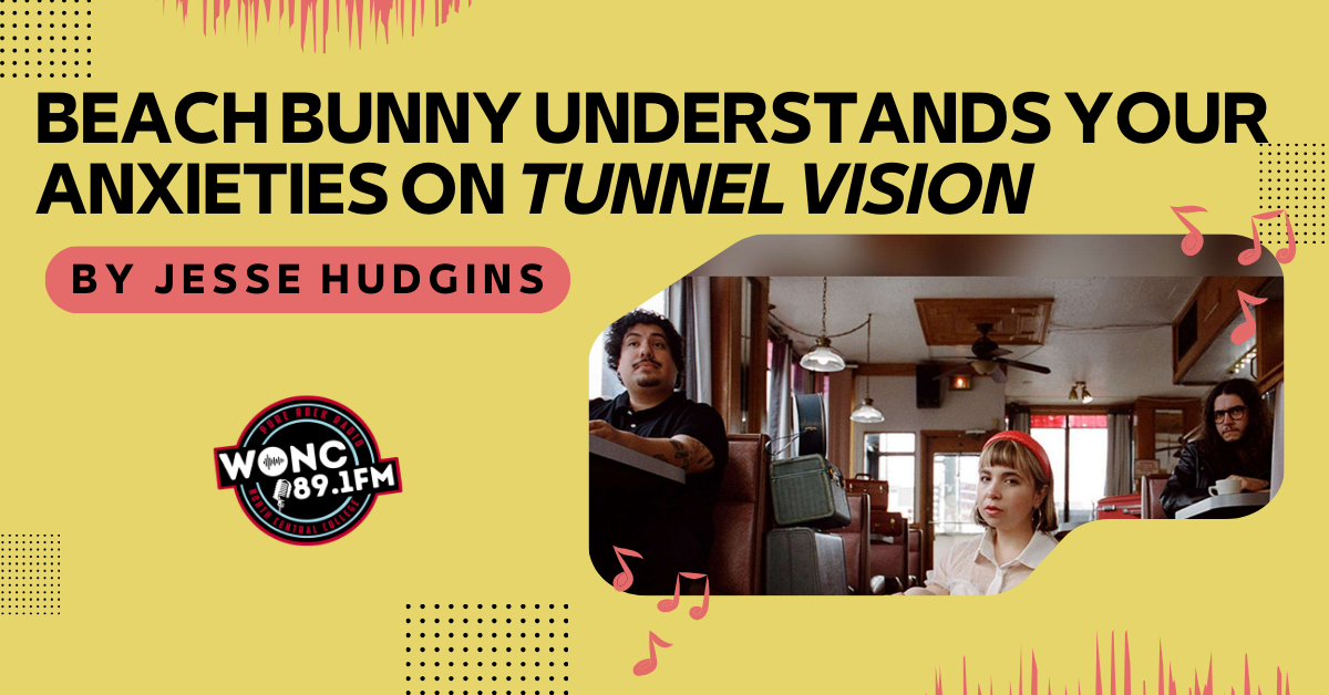 Beach Bunny Understands Your Anxieties On Tunnel Vision