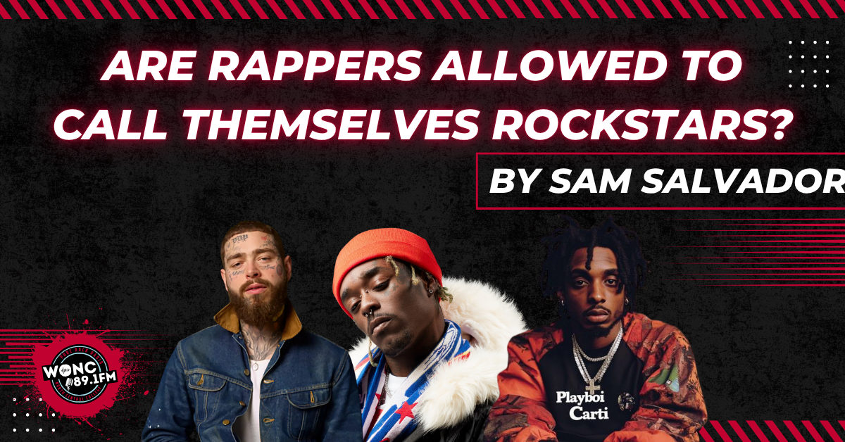 Are Rappers Allowed to Call Themselves Rockstars?