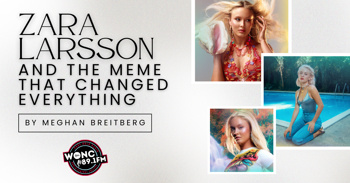 Zara Larsson and the Meme that Changed Everything